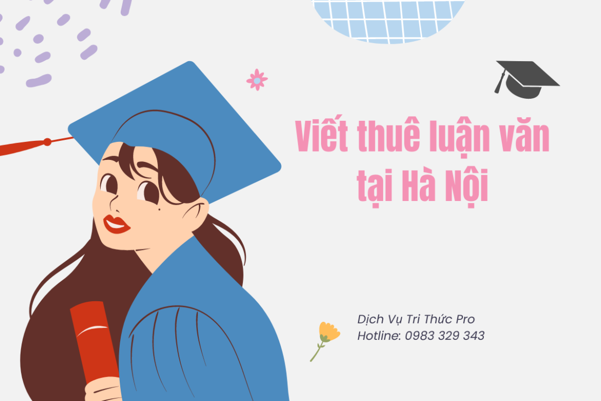 Viết thuê luận văn thạc sĩ, khóa luận tốt nghiệp