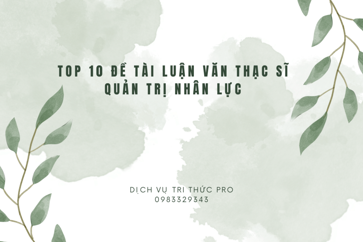 Đề tài luận văn thạc sĩ quản trị nhân lực