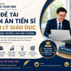 Gợi ý 20 đề tài luận án Tiến sĩ Quản lý giáo dục
